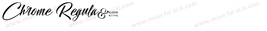 Chrome Regula字体转换